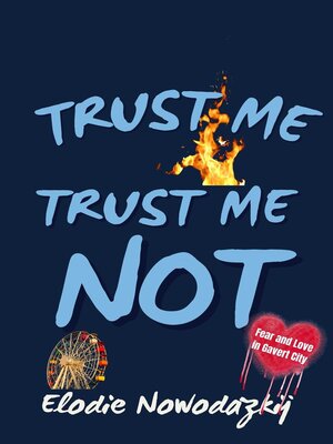 cover image of Trust Me, Trust Me Not